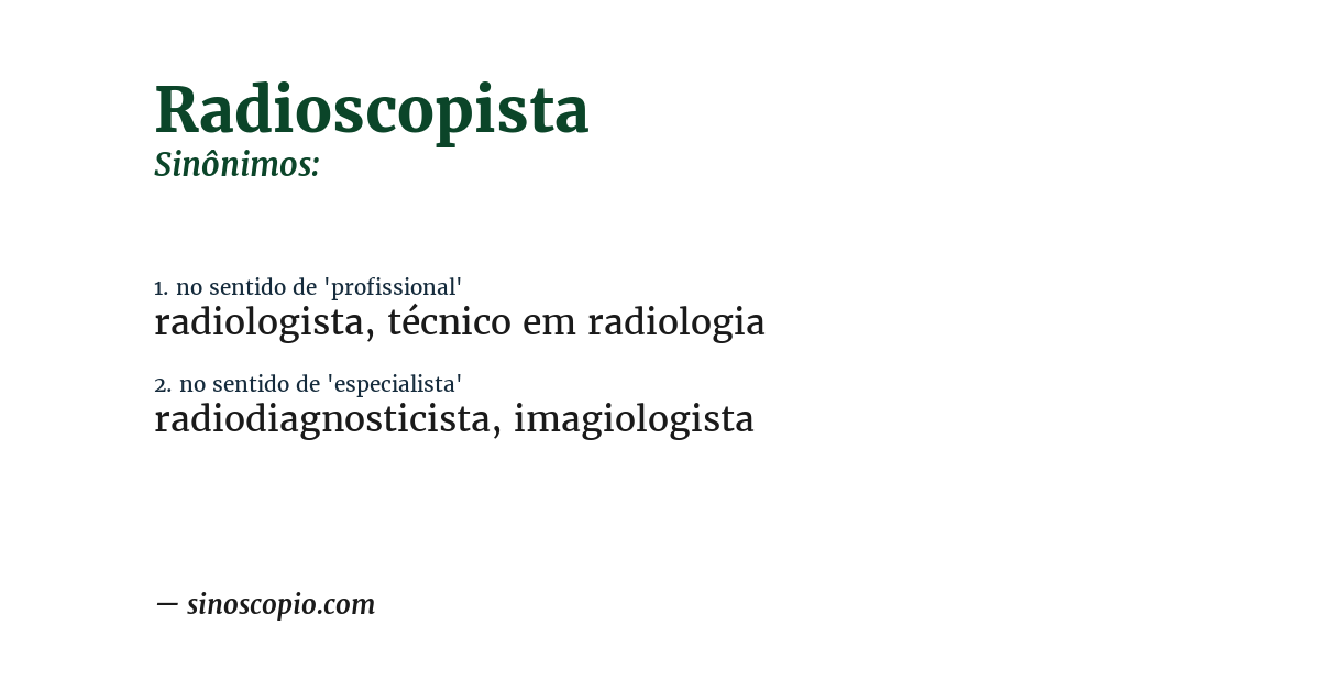 Sinônimo de radioscopista