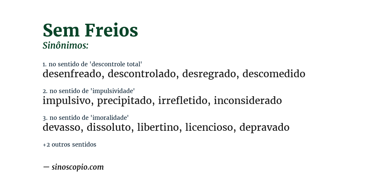 Sinônimo de sem freios