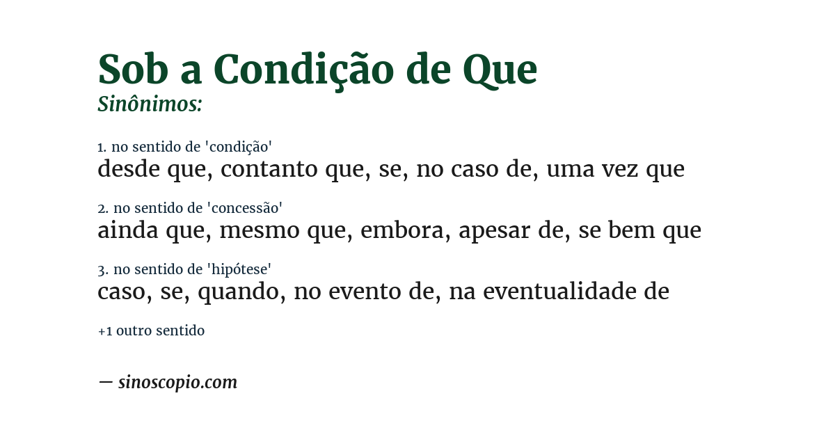 Sinônimo de sob a condição de que
