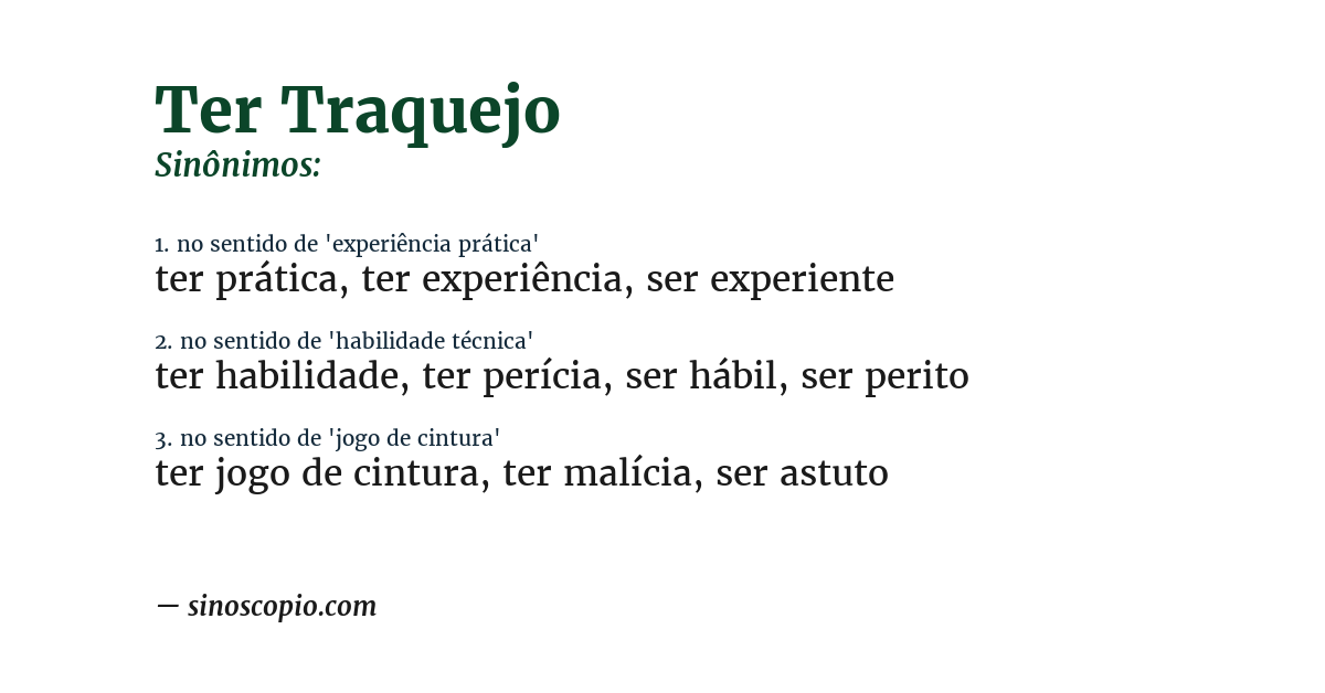 Sinônimo de ter traquejo