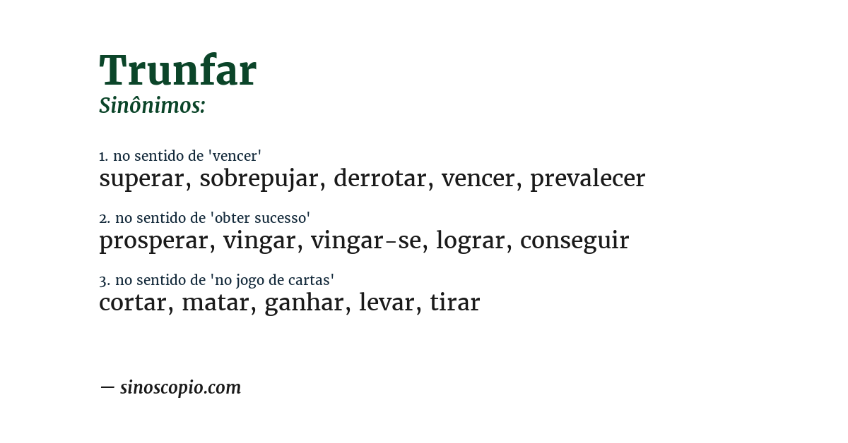 Sinônimo de trunfar