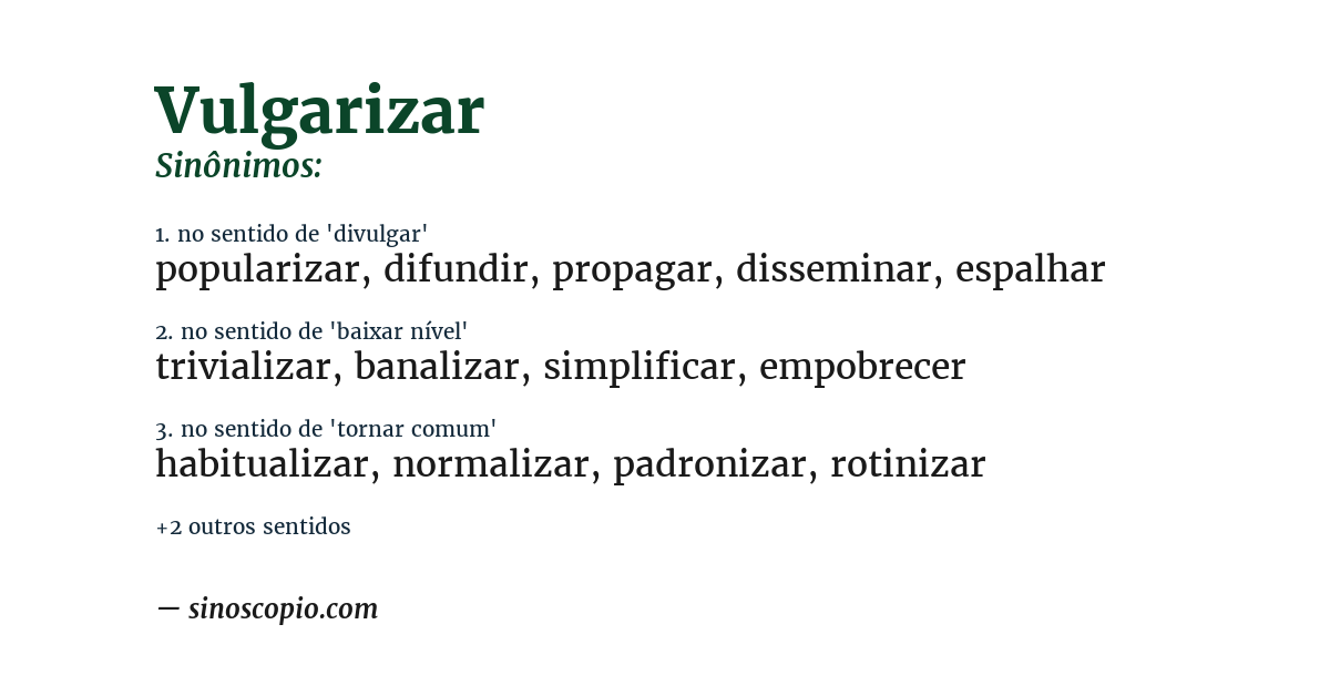 Sinônimo de vulgarizar