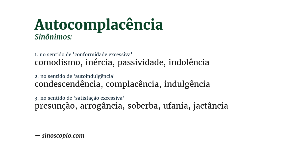 Sinônimo de autocomplacência