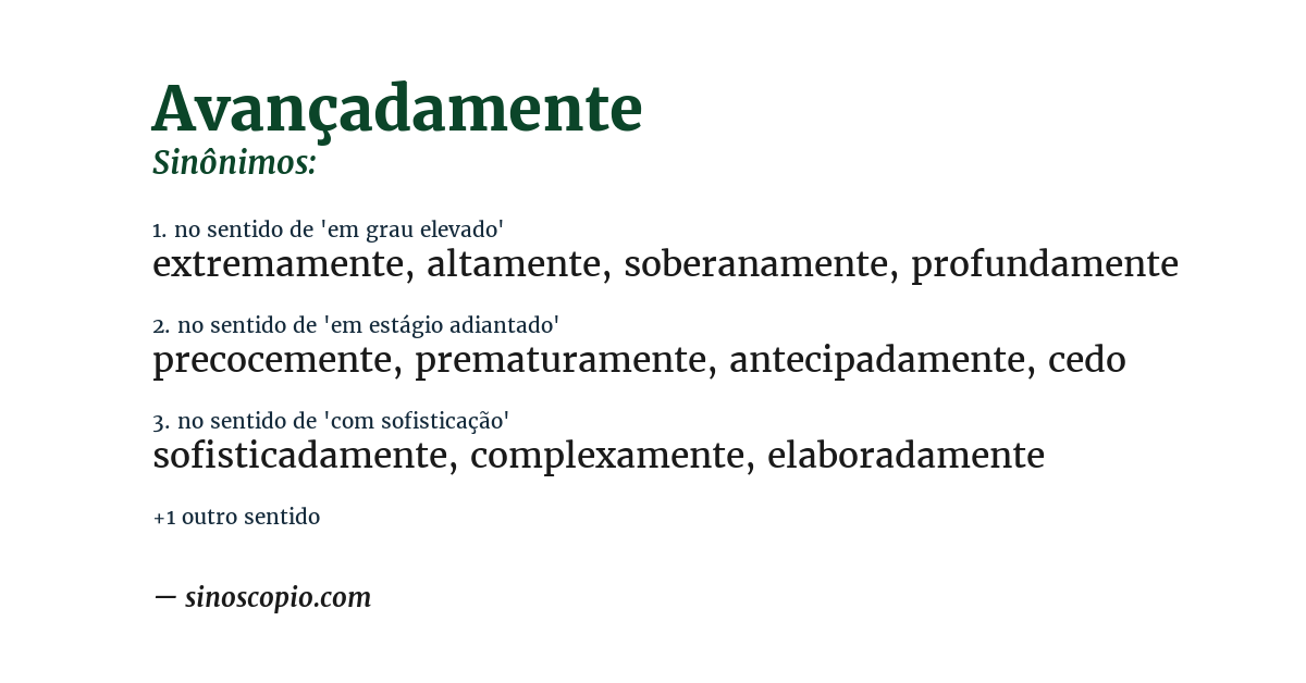 Sinônimo de avançadamente