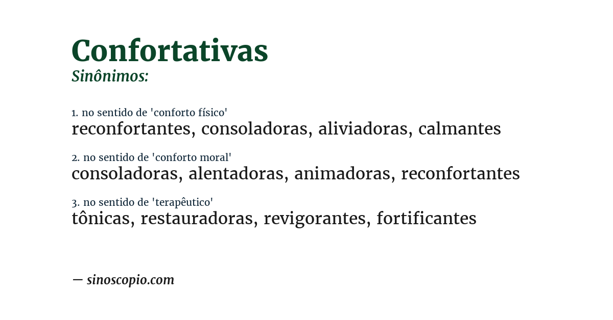 Sinônimo de confortativas