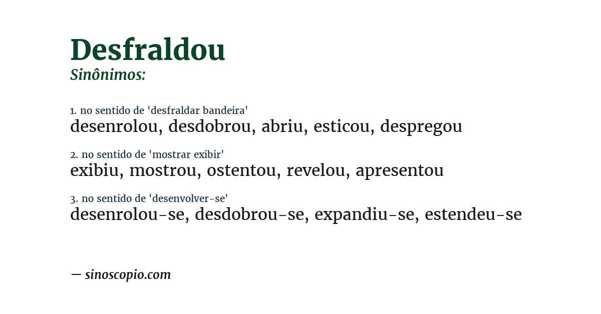 Sinônimo de desfraldou