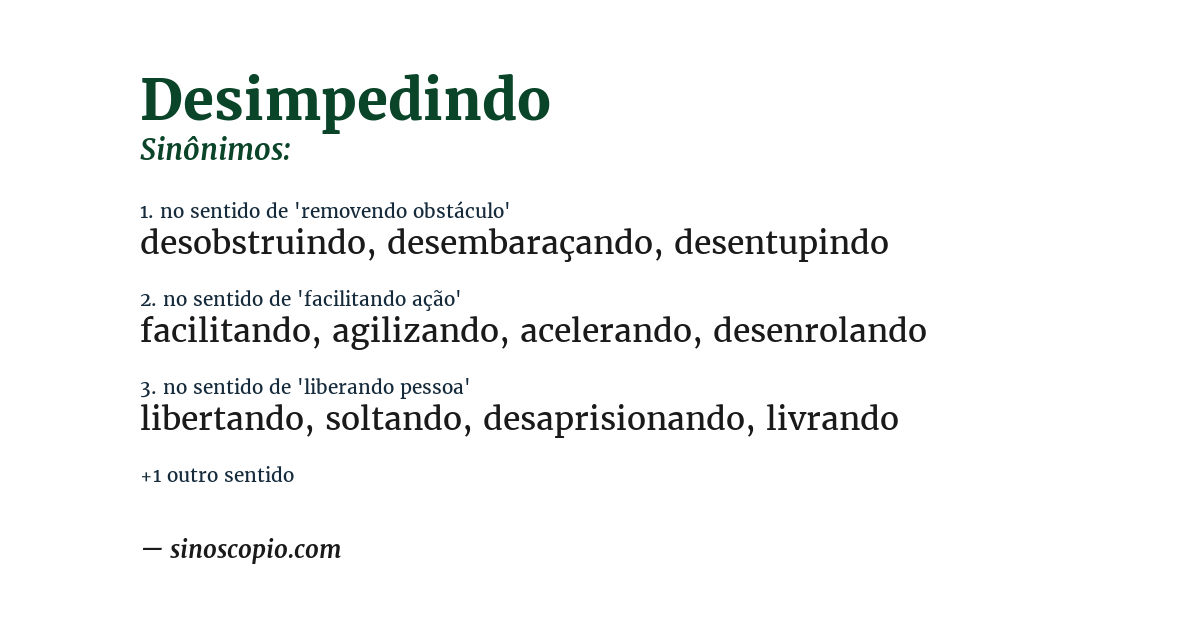 Sinônimo de desimpedindo