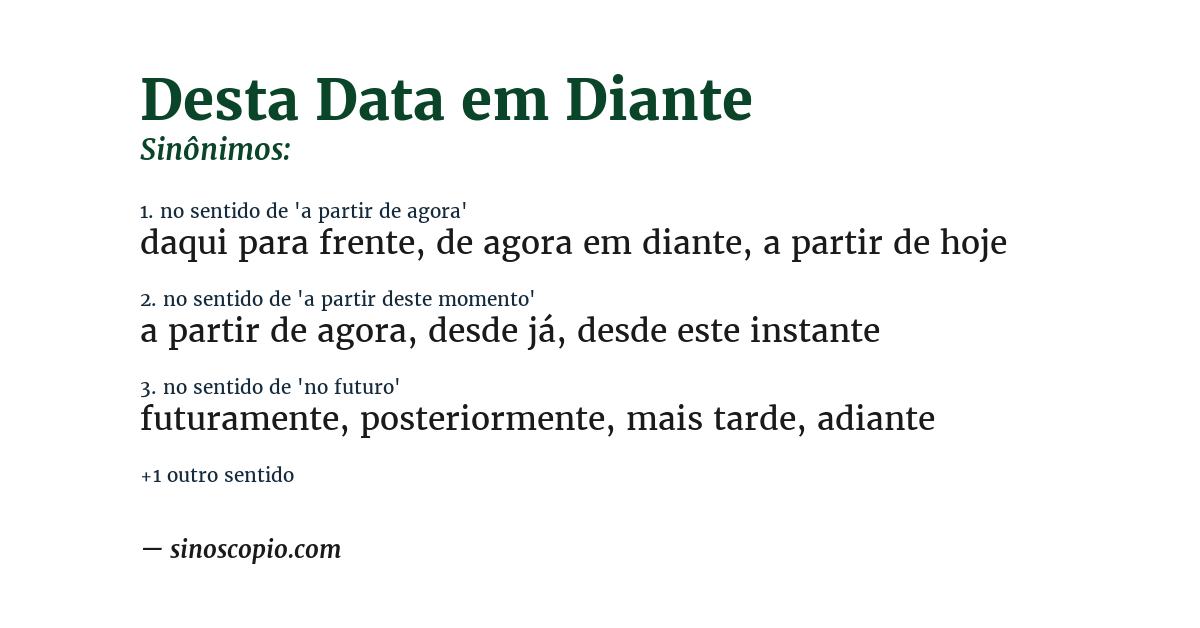 Sinônimo de desta data em diante