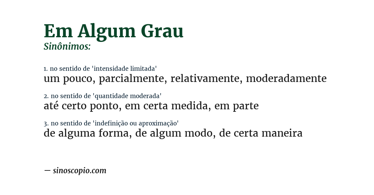 Sinônimo de em algum grau