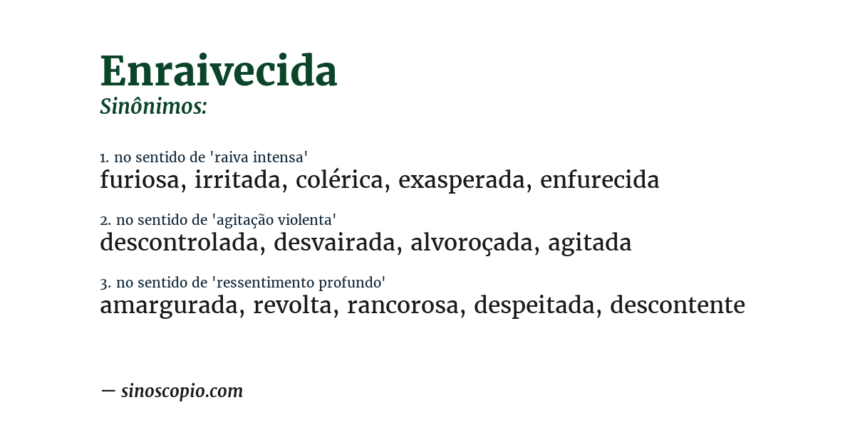 Sinônimo de enraivecida