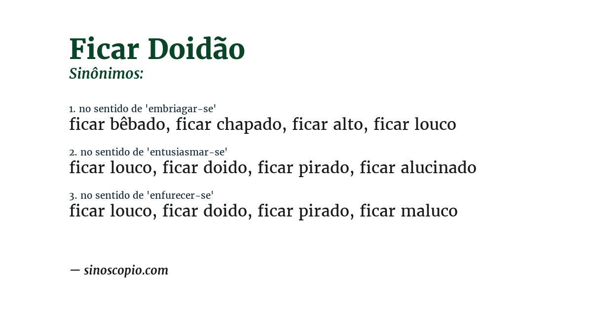 Sinônimo de ficar doidão