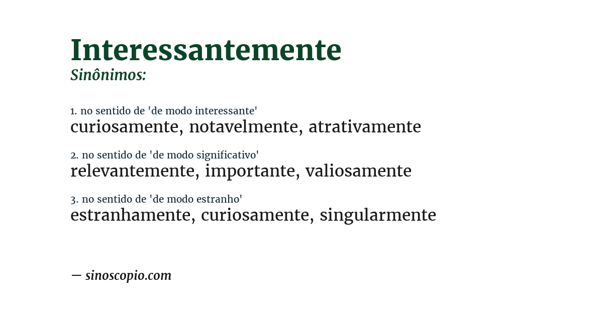 Sinônimo de interessantemente