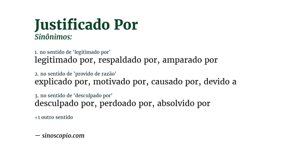 Sinônimo de justificado por