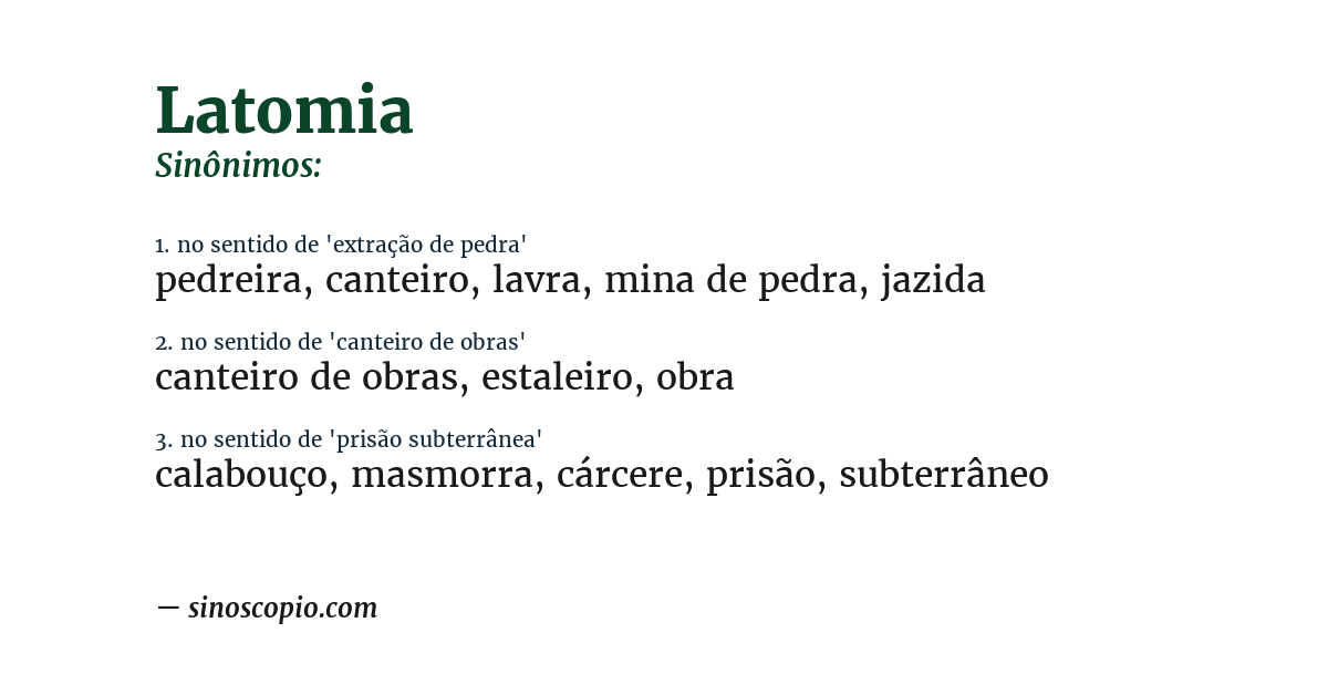Sinônimo de latomia