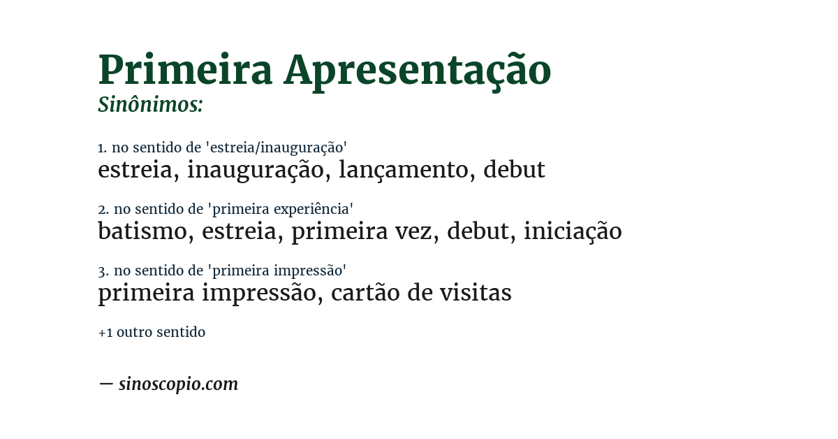 Sinônimo de primeira apresentação