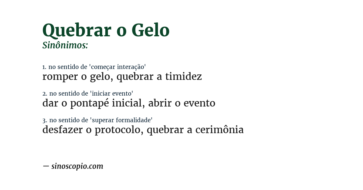 Sinônimo de quebrar o gelo