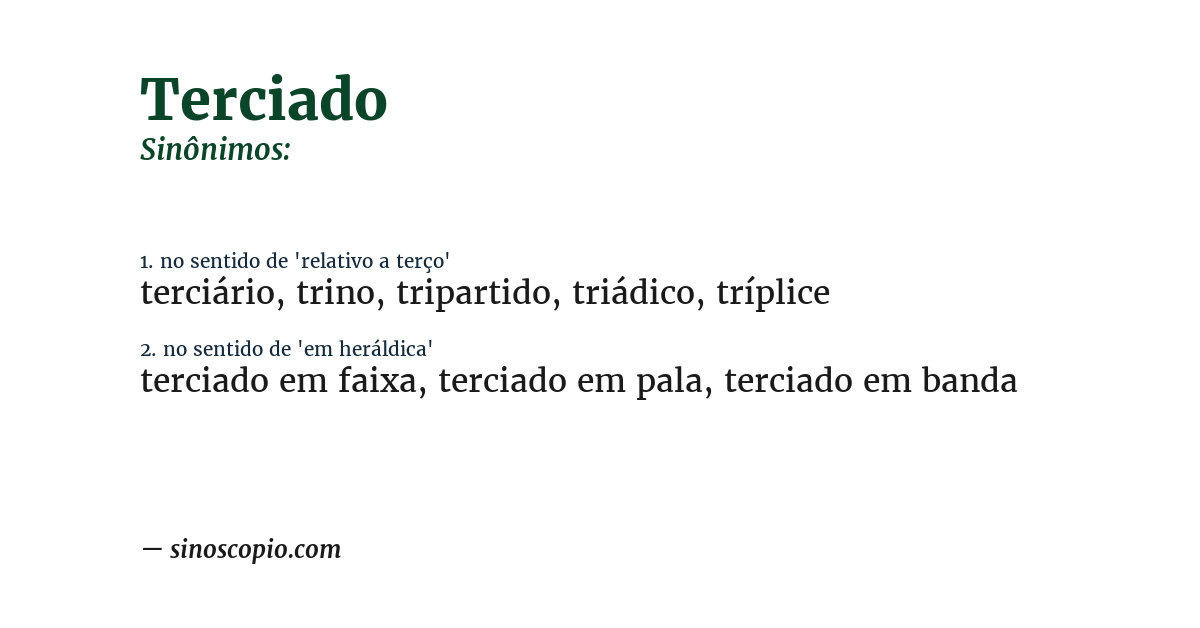 Sinônimo de terciado