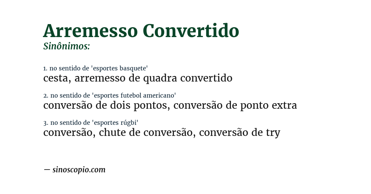 Sinônimo de arremesso convertido