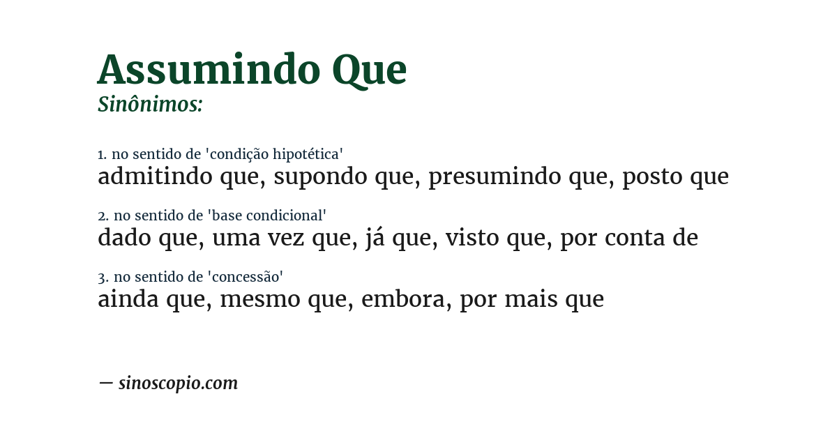 Sinônimo de assumindo que