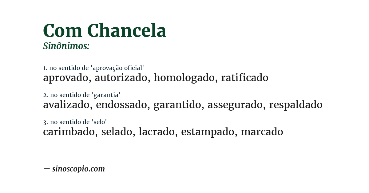 Sinônimo de com chancela
