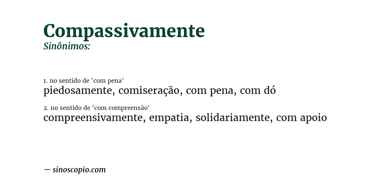 Sinônimo de compassivamente