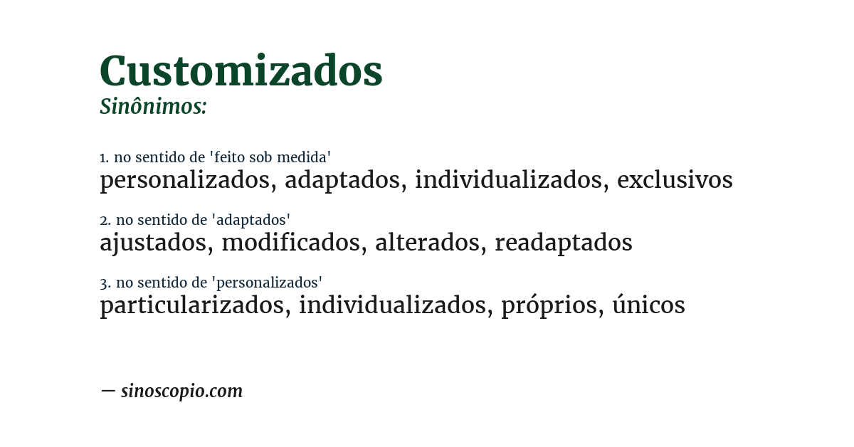 Sinônimo de customizados