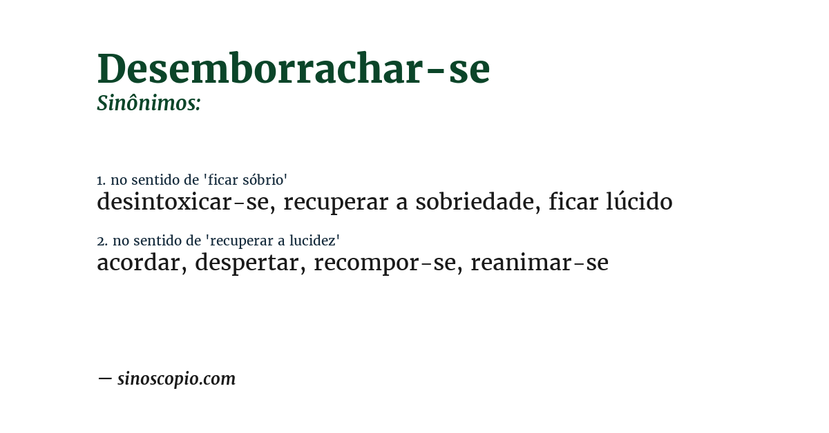 Sinônimo de desemborrachar-se