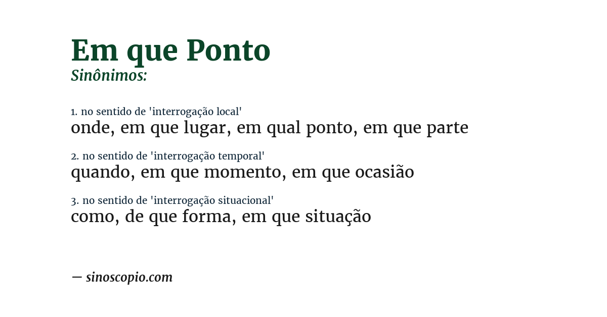 Sinônimo de em que ponto