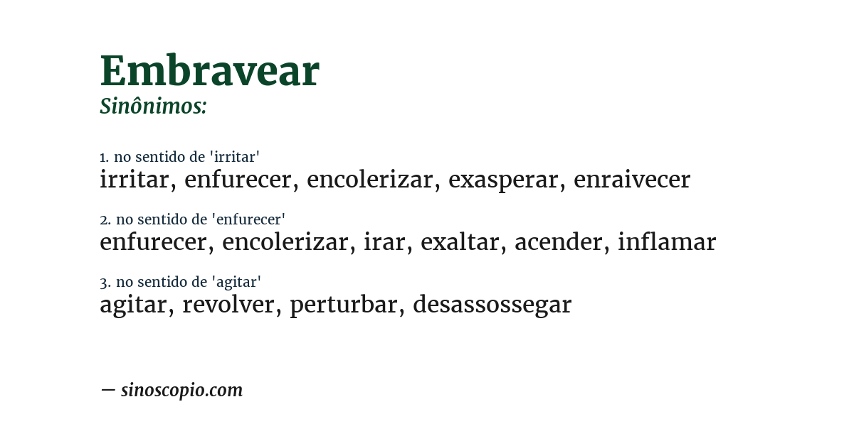 Sinônimo de embravear