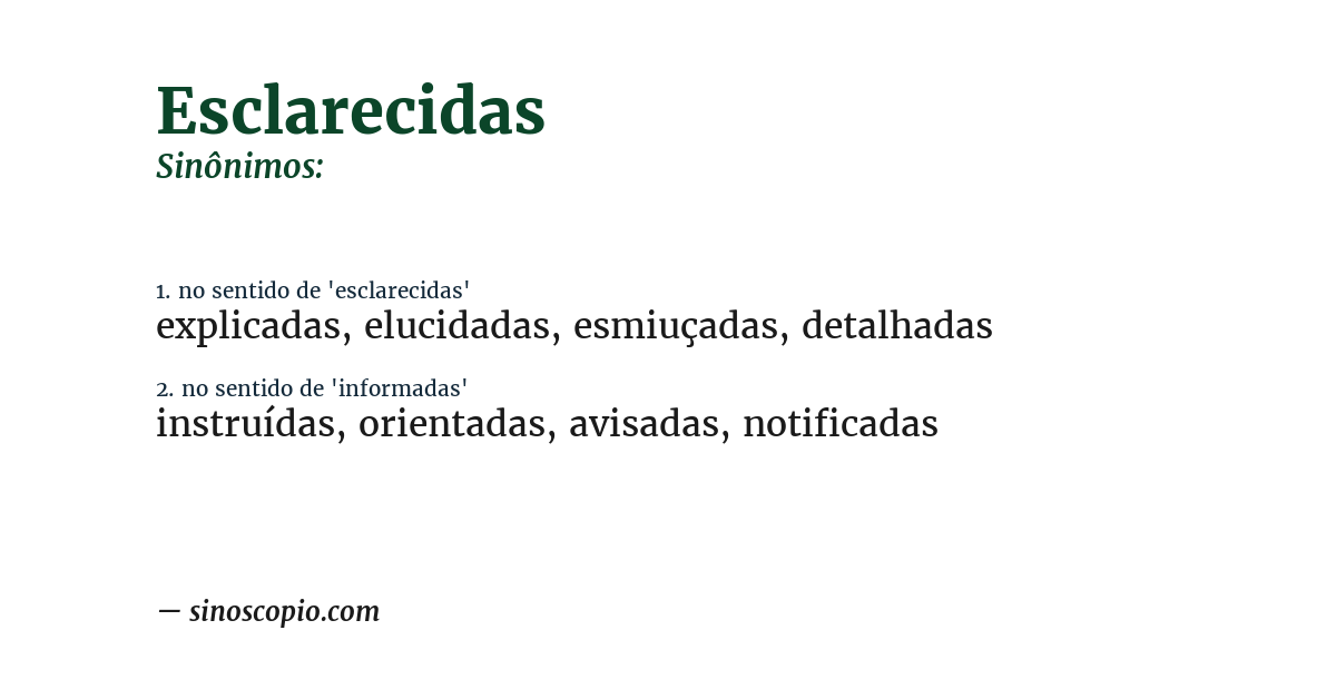 Sinônimo de esclarecidas