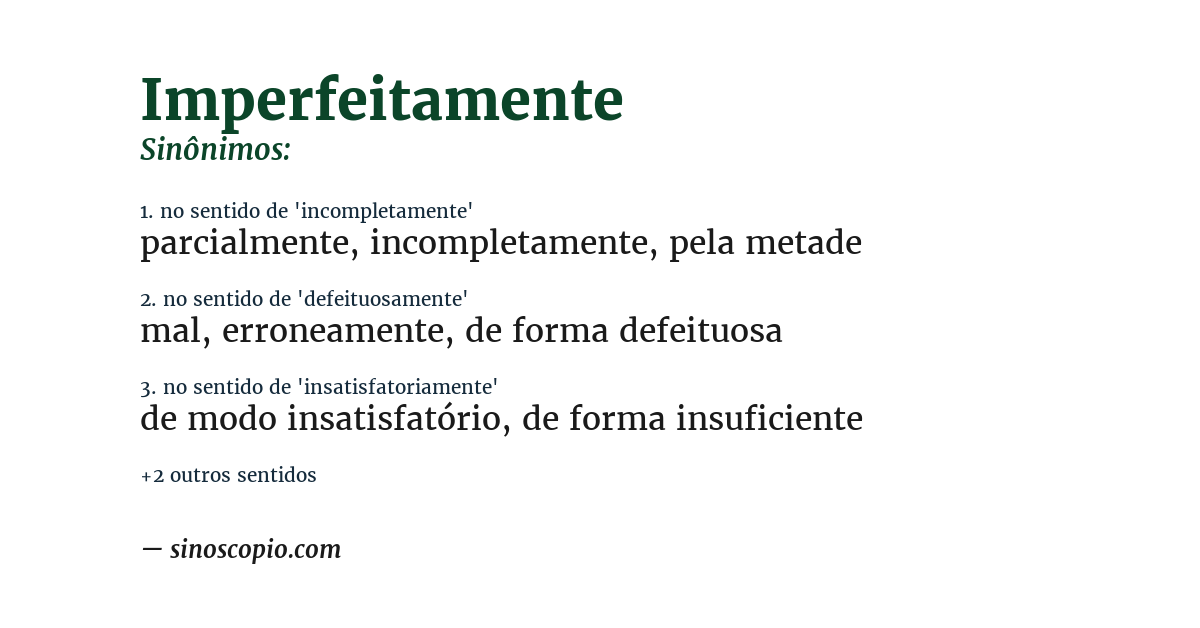 Sinônimo de imperfeitamente