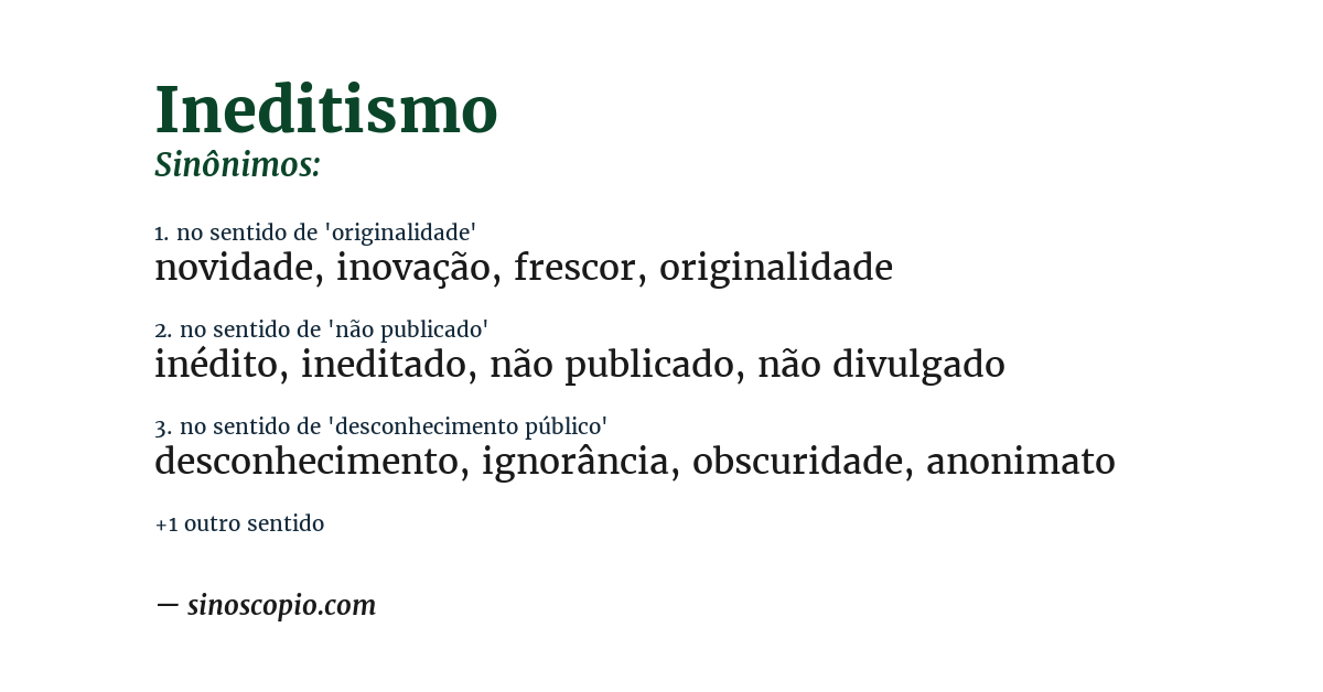 Sinônimo de ineditismo