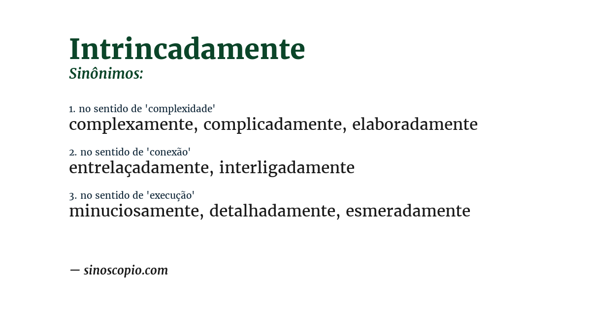 Sinônimo de intrincadamente