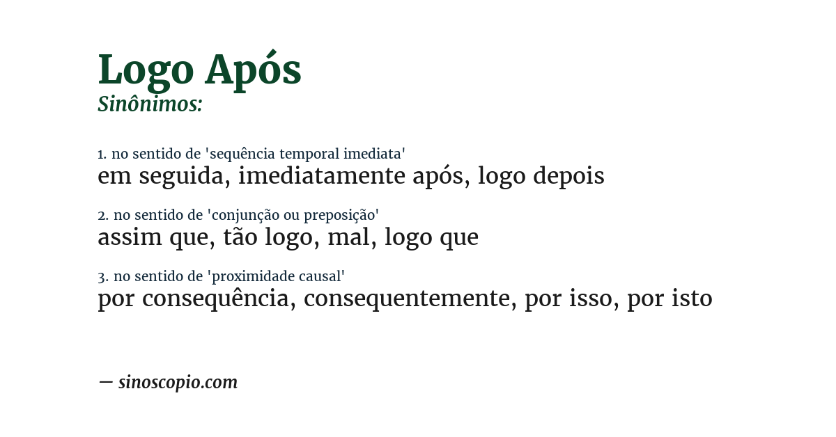 Sinônimo de logo após
