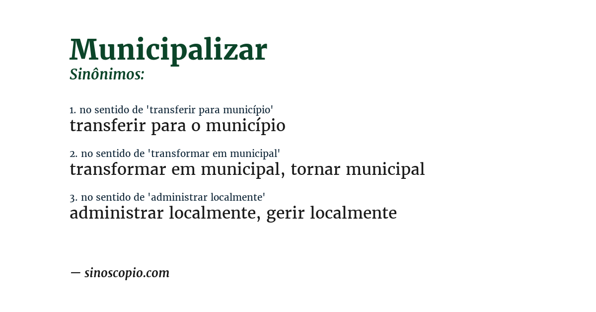 Sinônimo de municipalizar