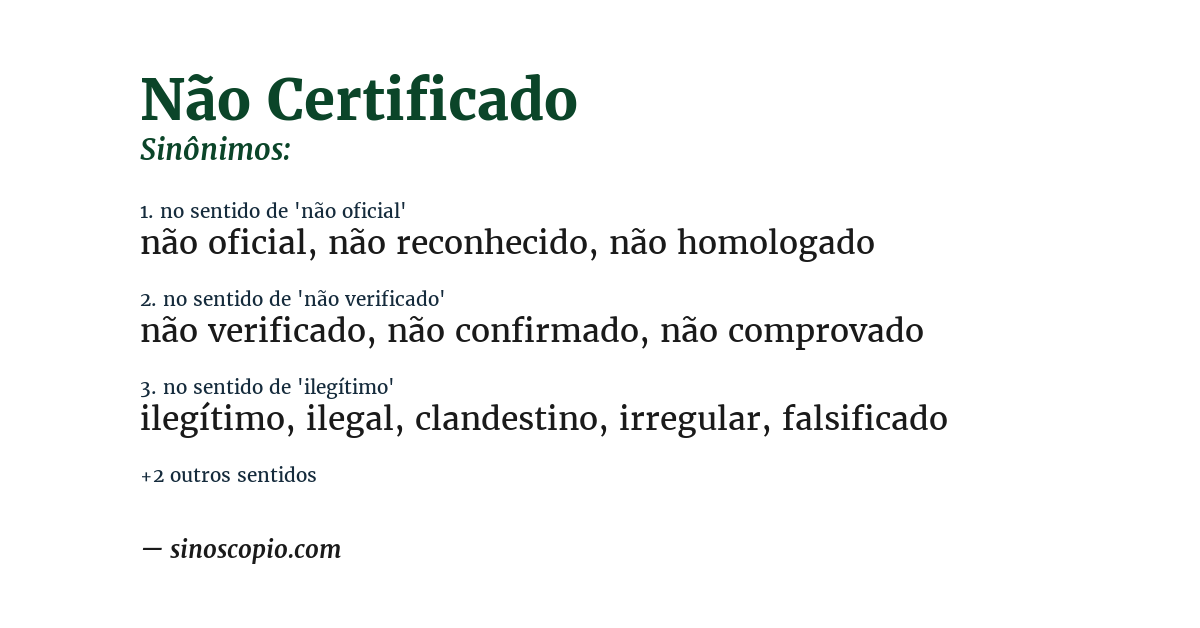 Sinônimo de não certificado