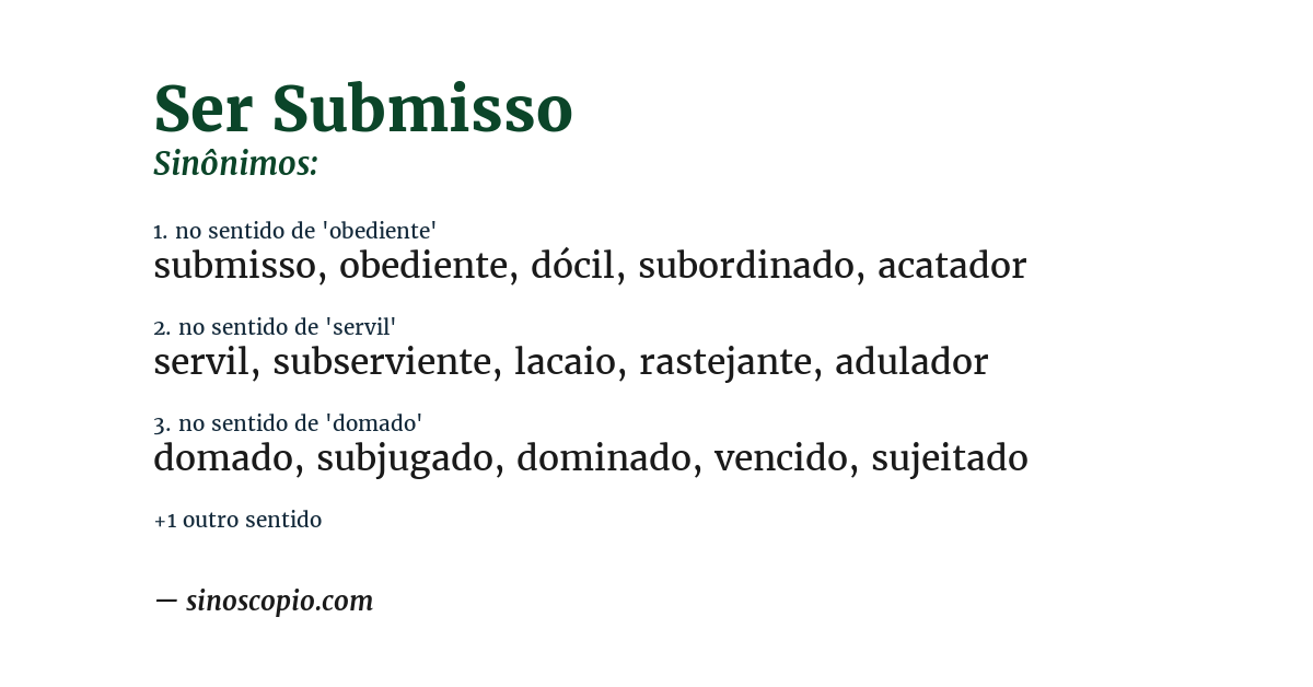 Sinônimo de ser submisso