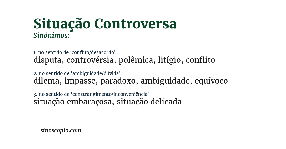 Sinônimo de situação controversa