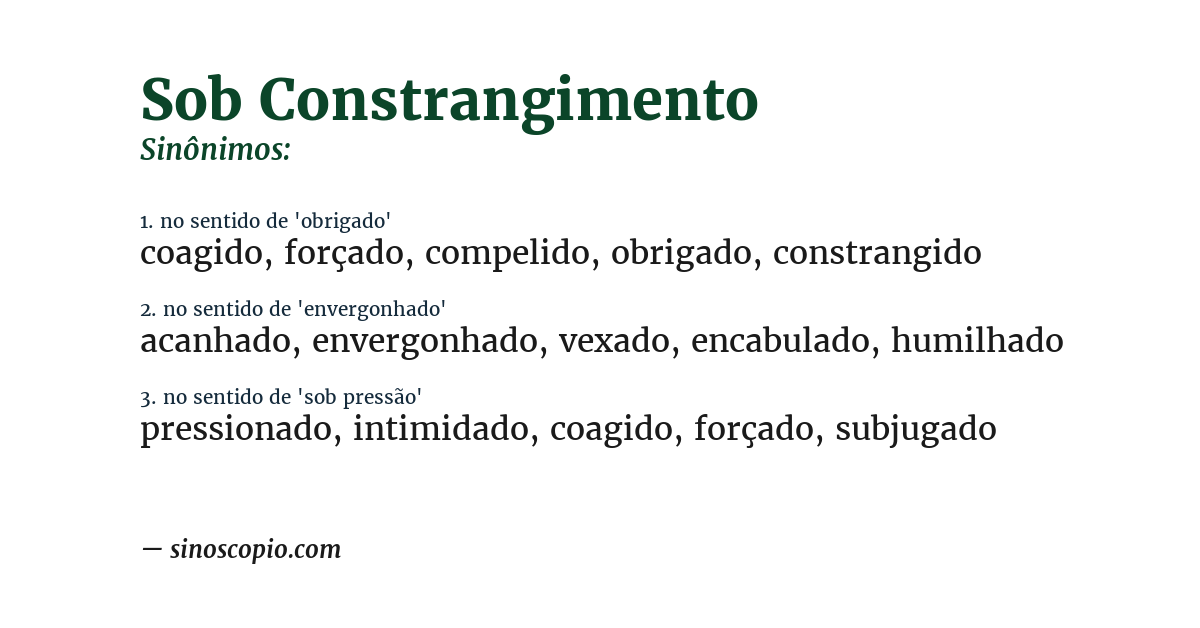 Sinônimo de sob constrangimento