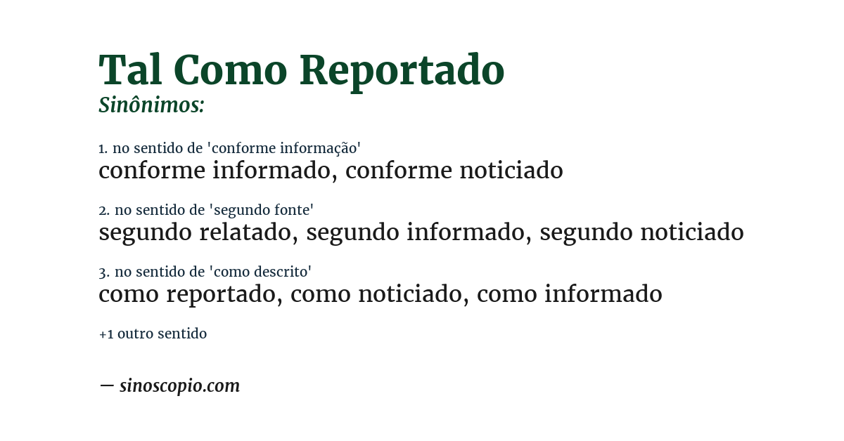 Sinônimo de tal como reportado