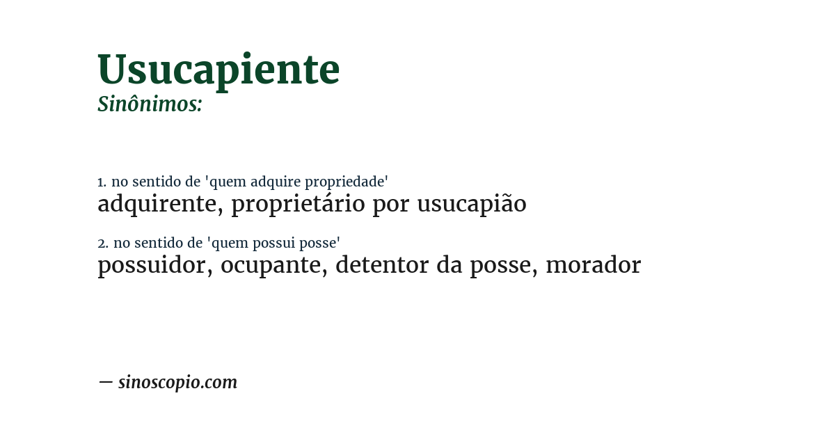 Sinônimo de usucapiente