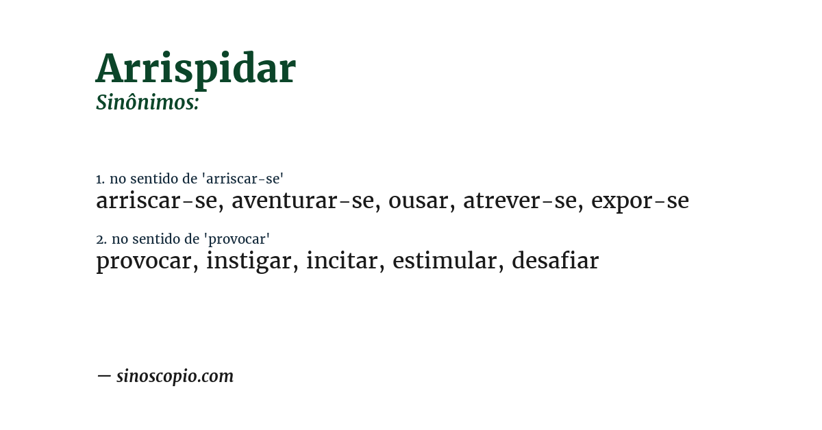 Sinônimo de arrispidar