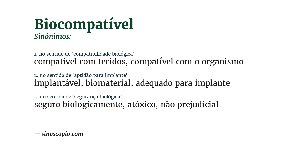 Sinônimo de biocompatível