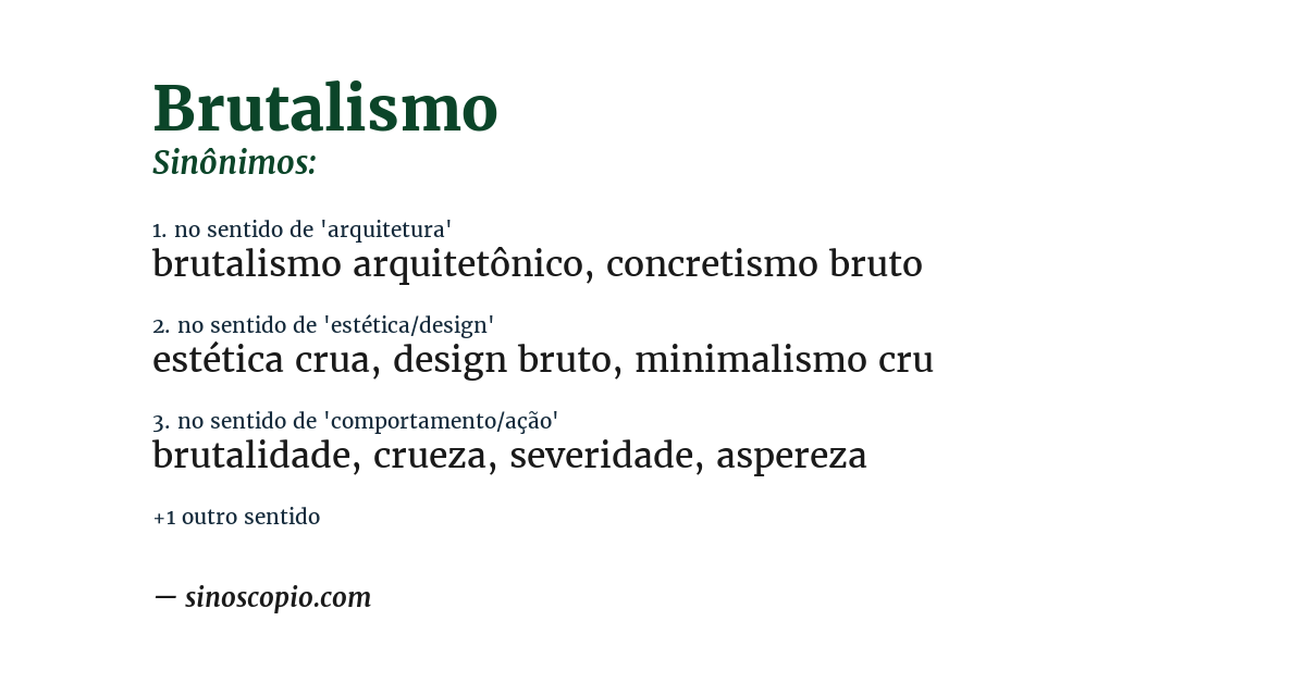 Sinônimo de brutalismo