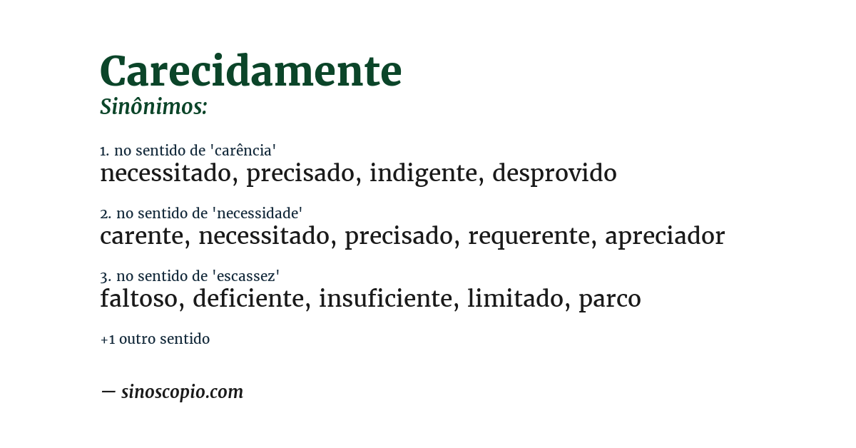Sinônimo de carecidamente