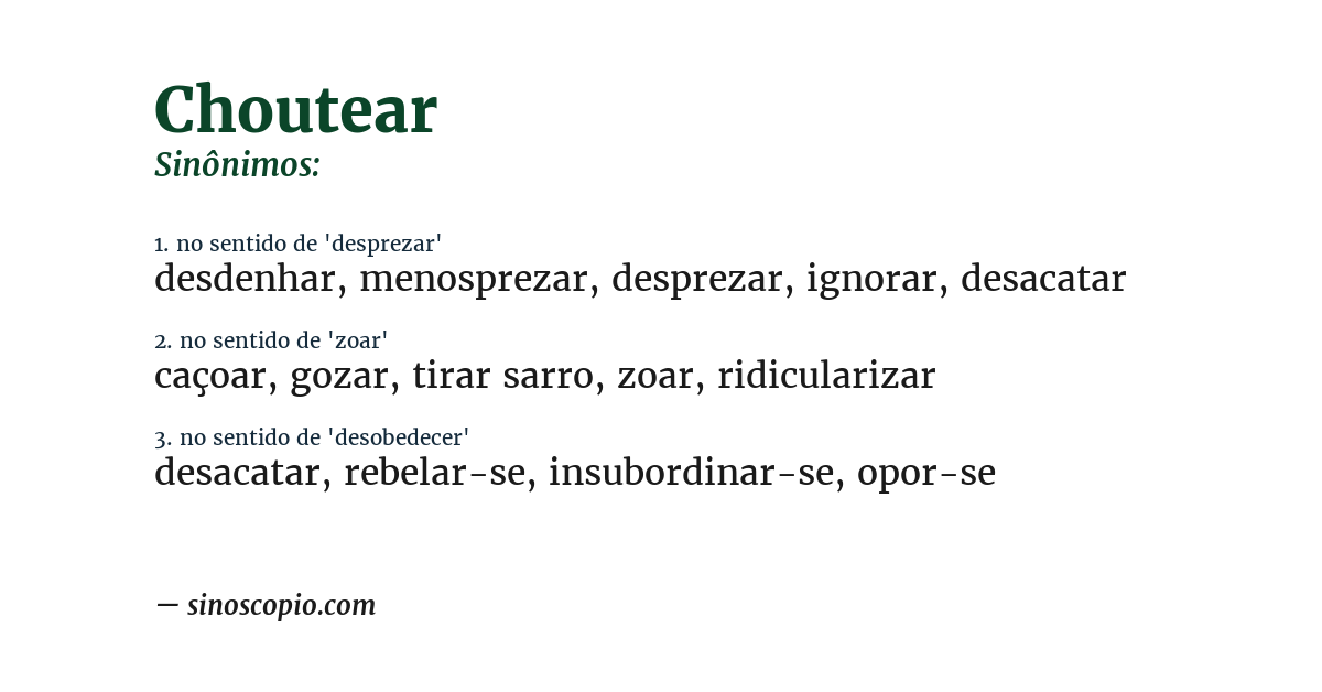 Sinônimo de choutear