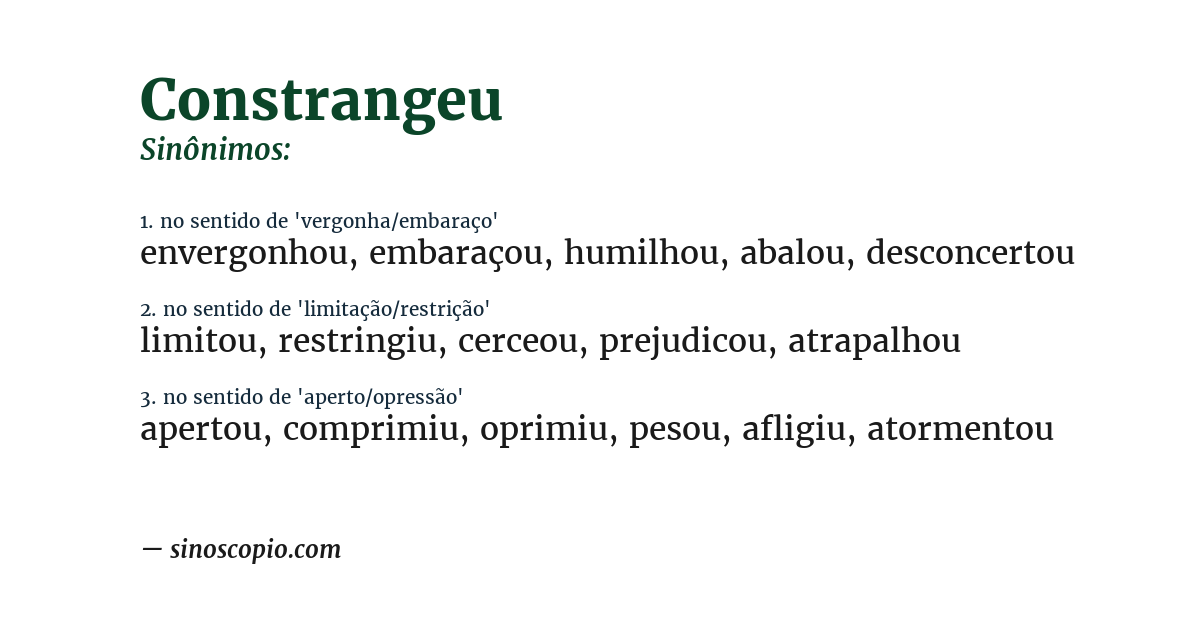 Sinônimo de constrangeu