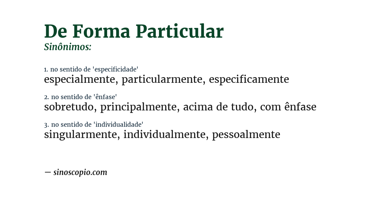 Sinônimo de de forma particular
