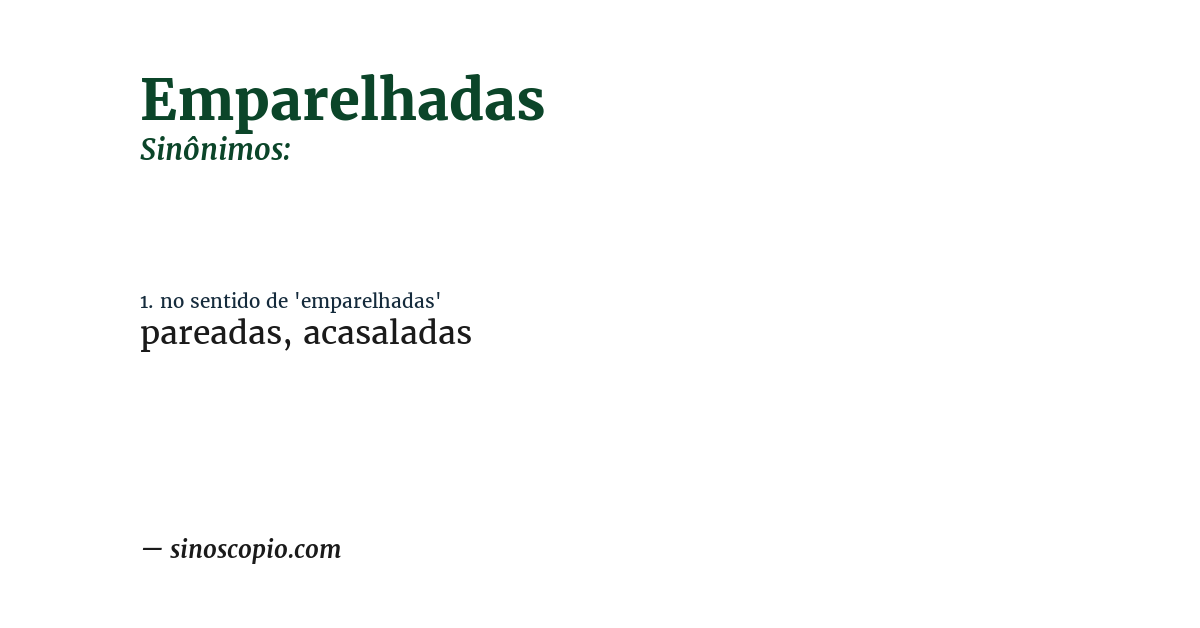 Sinônimo de emparelhadas