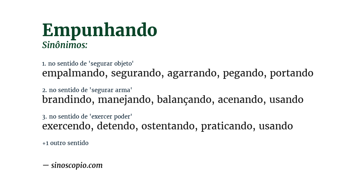 Sinônimo de empunhando